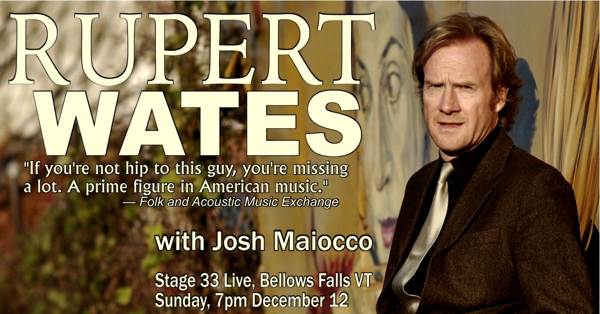 12/12/21: Rupert Wates with Josh Maiocco