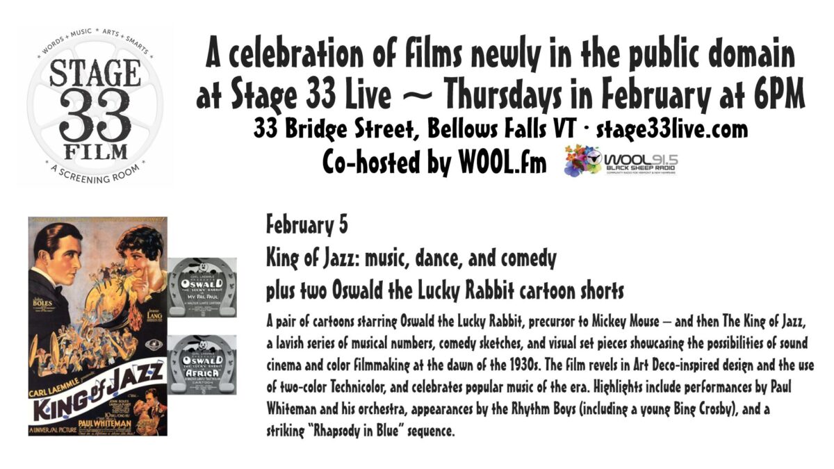 2/5/26, Thursday: Stage 33 Live film screening: King of Jazz + Oswald the Lucky Rabbit shorts (6:00 PM)