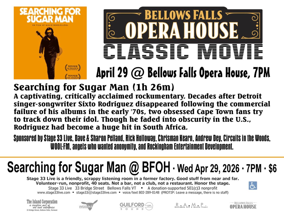 4/29/26, Wednesday: Searching for Sugar Man classic movie at the Bellows Falls Opera House (7:00 PM)