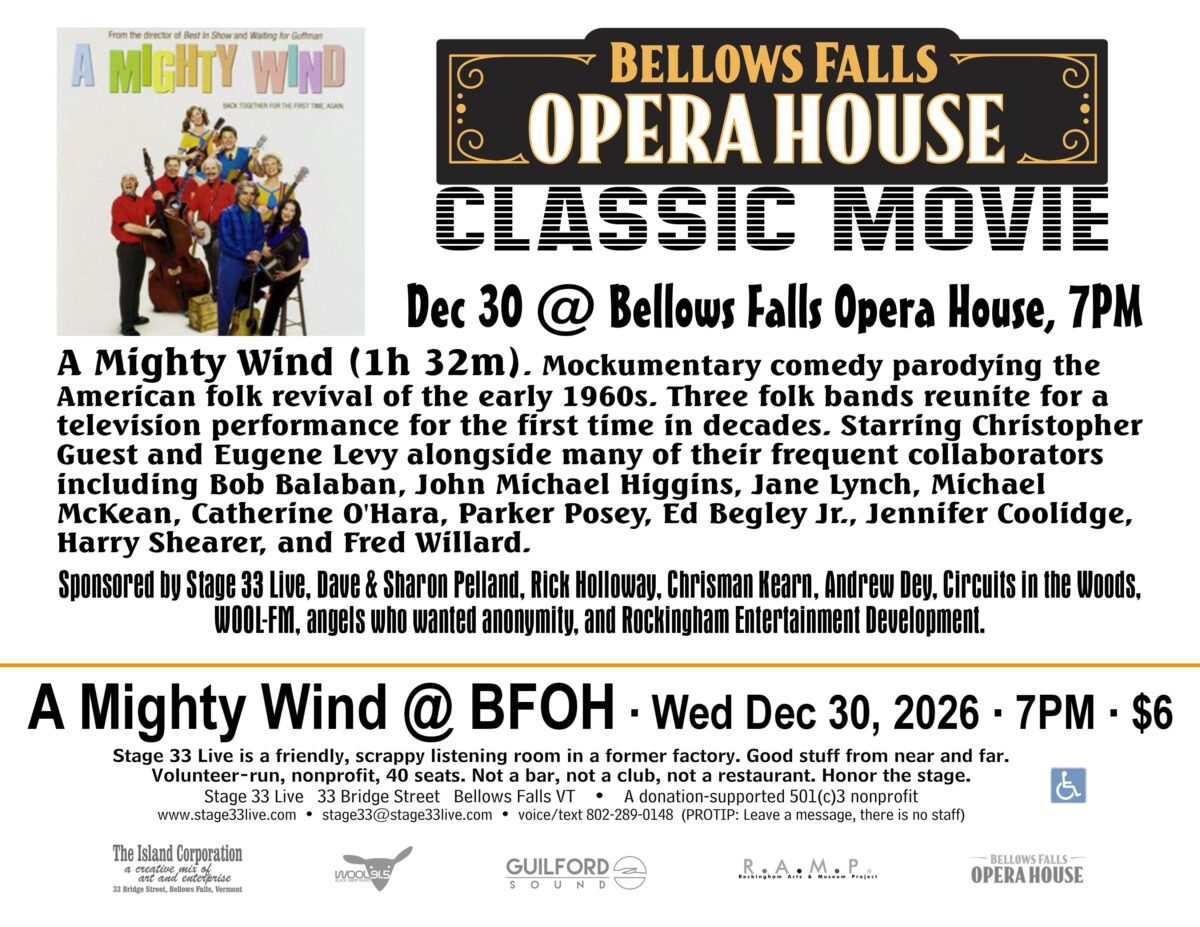 12/30/26, Wednesday: A Mighty Wind classic movie at the Bellows Falls Opera House (7:00 PM)