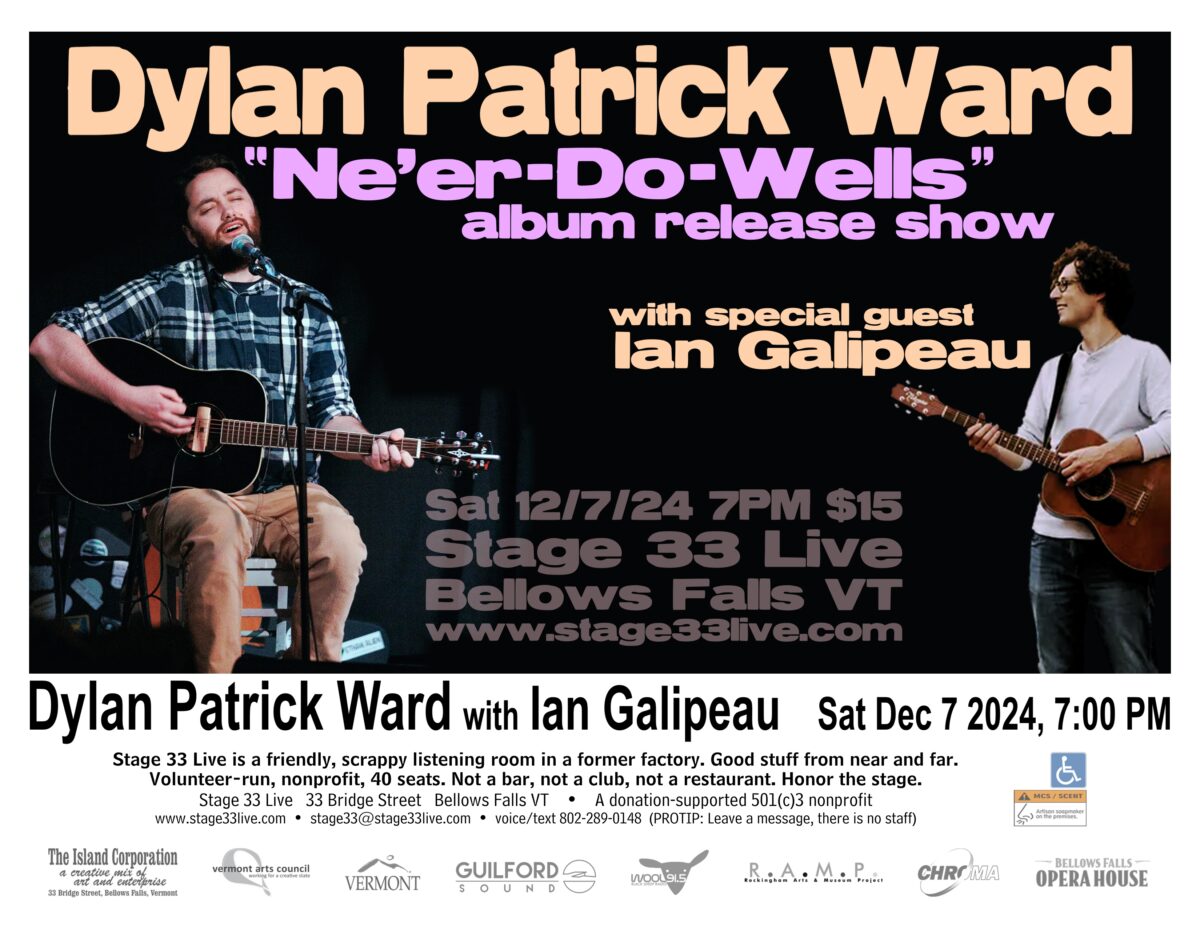 12/7/24, Saturday: Dylan Patrick Ward album release show with Ian Galipeau (7:00 PM)